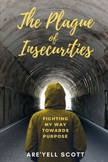 The Plague of Insecurities