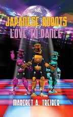 Japanese Robots Love to Dance