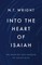 Into the Heart of Isaiah