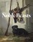 Noble Beasts