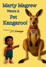 Marty Magrew Wants a Pet Kangaroo! (Standard Color Print Version)
