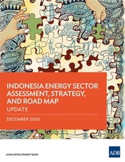 Indonesia Energy Sector Assessment, Strategy, and Road Map - Update