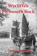 Wycliffe's Plymouth Rock