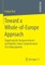 Toward a Whole-Of-Europe Approach