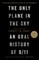 The Only Plane in the Sky (25th Anniversary Edition)