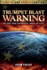 Trumpet Blast Warning Concise and Updated