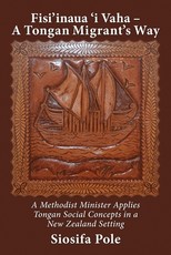 Fisi'inaua 'i Vaha - A Tongan Migrant's Way