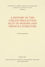 A History of the Useless Precaution Plot in Spanish and French Literature