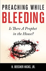 Preaching While Bleeding