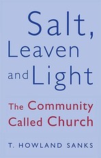 Salt, Leaven, & Light