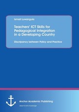 Teachers' Ict Skills for Pedagogical Integration in a Developing Country