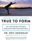True to Form