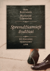 Sprendžiamieji žodžiai. 10 žingsnių feminizmo link