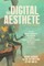 The Digital Aesthete