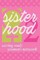 Sisterhood 2