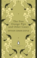 The Five Orange Pips and Other Cases