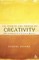 The Promise and Premise of Creativity
