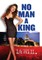 No Man a King