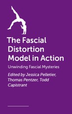 The Fascial Distortion Model in Action
