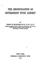 The Reconciliation of Government with Liberty