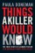 Things a killer would know