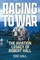 Racing to War