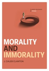 Morality and Immorality