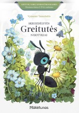Skruzdėlytės Greitutės nuotykiai