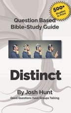 Bible Study Guide -- Distinct, Living Above the Norm