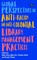 Global Perspectives on Anti-Racism and Anti-Colonial Library Management Practices