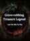 Grave-robbing: Treasure Legend