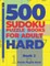 500 Sudoku Puzzle Books For Adults Hard - Book 2