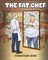 The Fat Chef