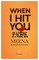 When I Hit You