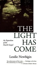 The Light Has Come