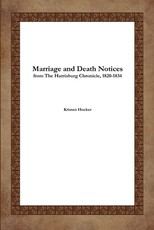 Marriage and Death Notices from the Harrisburg Chronicle, 1820-1834