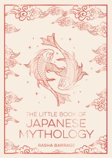 The Little Book of Japanese Mythology