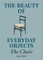 The Beauty of Everyday Objects: The Chair