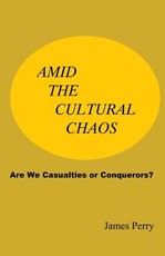 Amid the Cultural Chaos