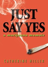 Just Say Yes