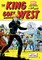 The King Goes West: The Complete Marvel Westerns by Jack Kirby Volume 1--1957-1961