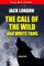 The Call of the Wild and White Fang