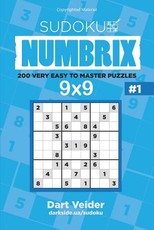 Sudoku - 200 Very Easy to Master Puzzles 9x9 (Volume 1)