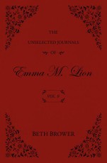 The Unselected Journals of Emma M. Lion: Vol. 9