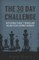 The Thirty Day Challenge