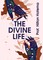 By Hilton Hotema: Divine Life