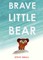 Brave Little Bear