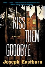 Eastburn, J: Kiss Them Goodbye