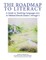 The Roadmap to Literacy