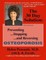30 Day Solution: Preventing, Stopping, and Reversing Osteoporosis